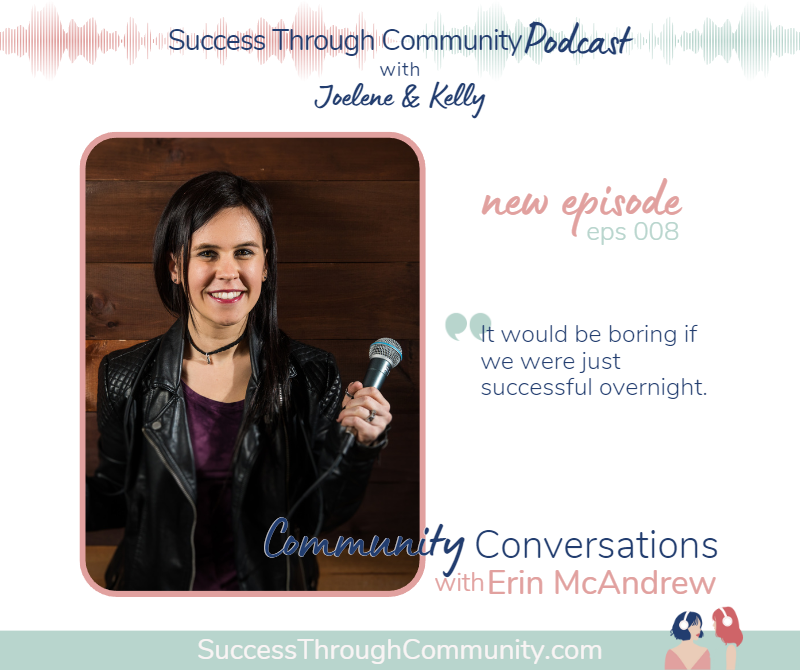 Episode 08 | Erin McAndrew: It would be boring if we were just successful overnight.